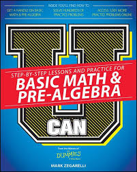 U CAN: BASIC MATH & PRE-ALGEBRA FOR DUMMIES