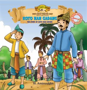 Cerita Nusantara SUMBAR : Koto Nan Gadang