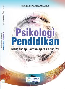 Psikologi Pendidikan Menghadapi Pembelajaran Abad 21